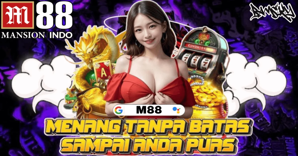 M88: Situs Judi Terbesar yang viral Wajib coba mudah menang 2025